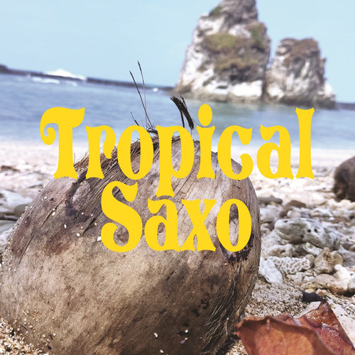 Tropical Saxo