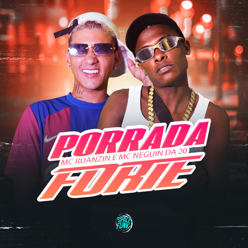 Porrada Forte (Explicit)