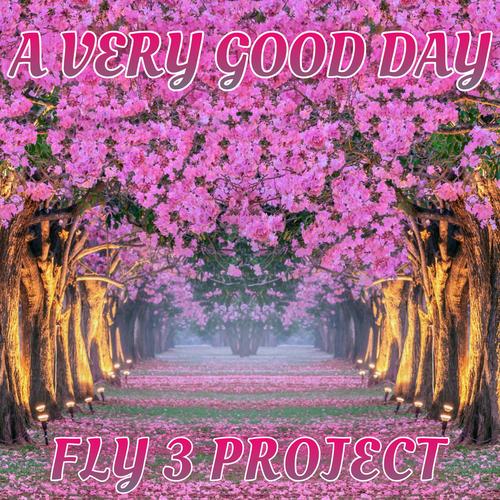 A Very Good Day