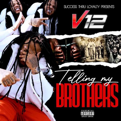 Telling My Brothers (Explicit)