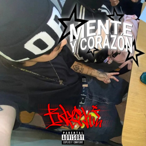 Mente Y Corazón (Explicit)