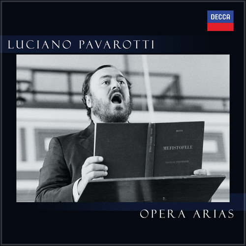 Luciano Pavarotti: Opera Arias