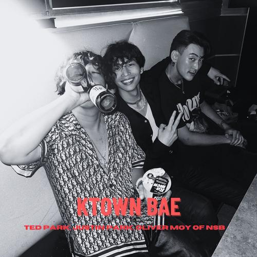 Ktown Bae (feat. Oliver Moy of NSB) [Explicit]