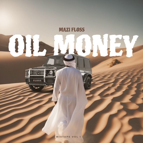 Oil Money Mixtape Vol 1 (Explicit)