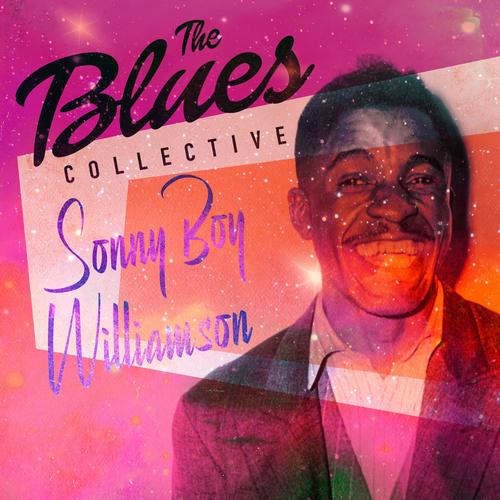 The Blues Collective - Sonny Boy Williamson