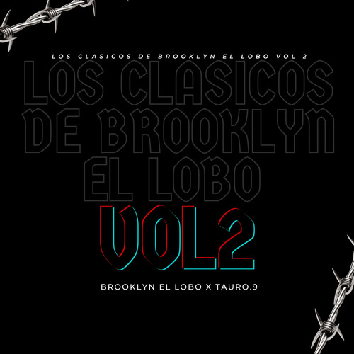Los Clasicos De Brooklyn El Lobo, Vol. 2 (Explicit)