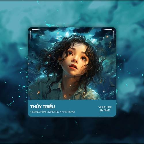 Thuỷ Triều (Deep House)