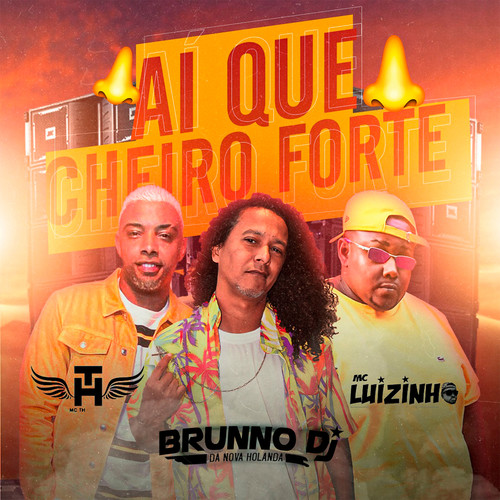 Ai Que Cheiro Forte (Explicit)