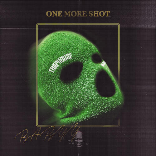 One More Shot (Explicit)