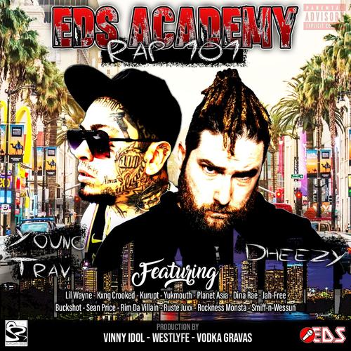 EDS ACADEMY: RAP 101 (Explicit)