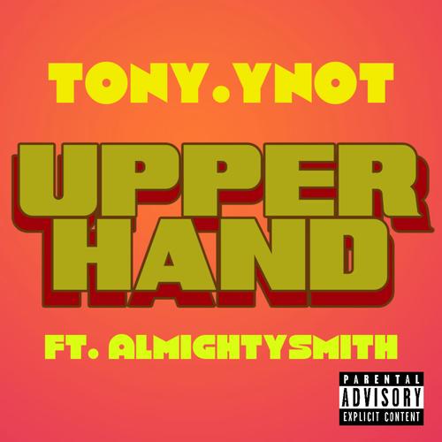 Upper Hand (Right Hand Man) (feat. Almightysmith) [Explicit]