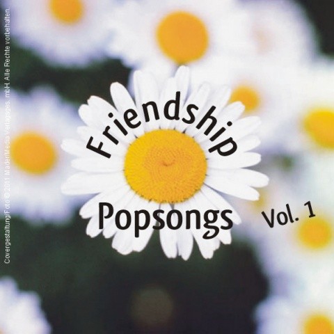 Friendship Popsongs, Vol. 1