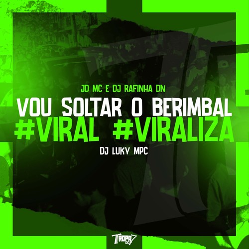 Vou soltar o berimbal # Viral # Viraliza (Explicit)