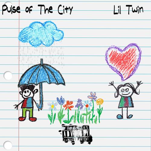 Pulse Of The City (Explicit)