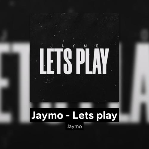 Lets play (Explicit)