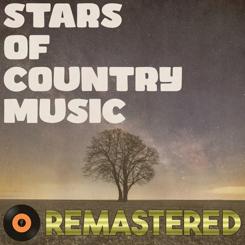 Stars of Country Music (Remastered 2014)