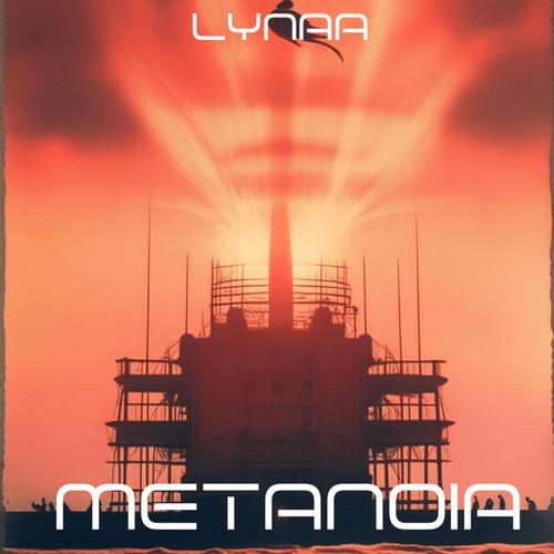 LYNAA - Metanoia