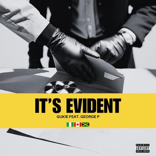 IT'S EVIDENT (feat. George P) [Explicit]