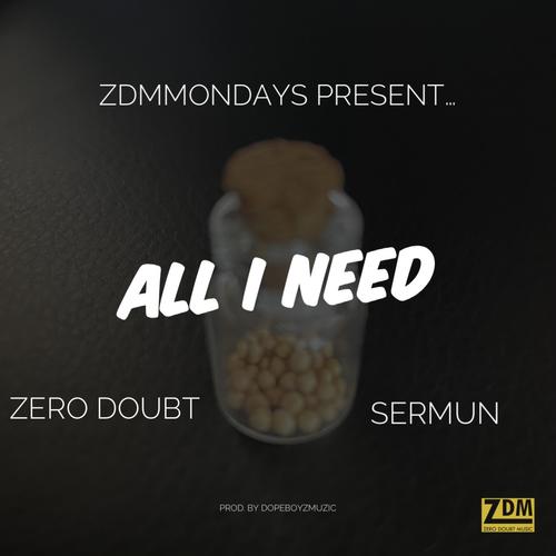 All I Need (feat. Sermun)