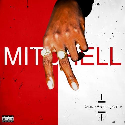 Sorry 4 The Wait 2 (Explicit)