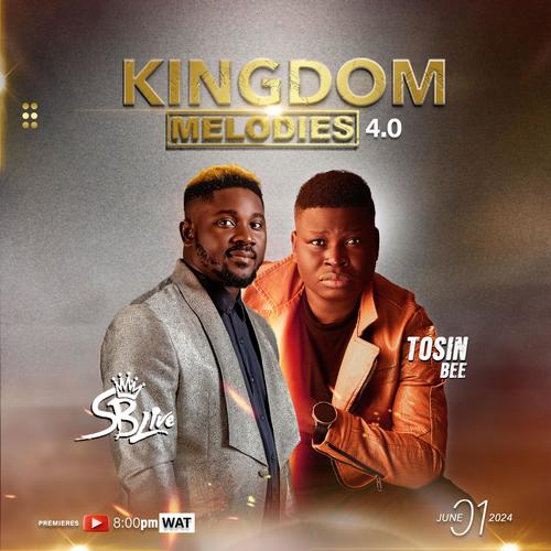 Kingdom Melodies 4.0 (feat. Tosin Bee)