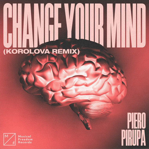 Change Your Mind (Korolova Remix) (Extended Mix)