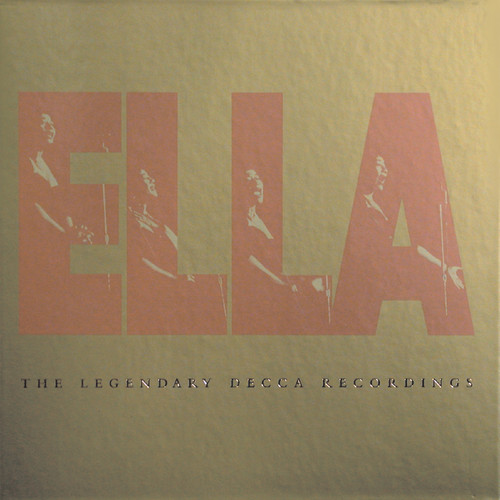 Ella: The Legendary Decca Recordings