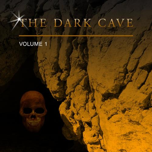 The Dark Cave, Vol. 1