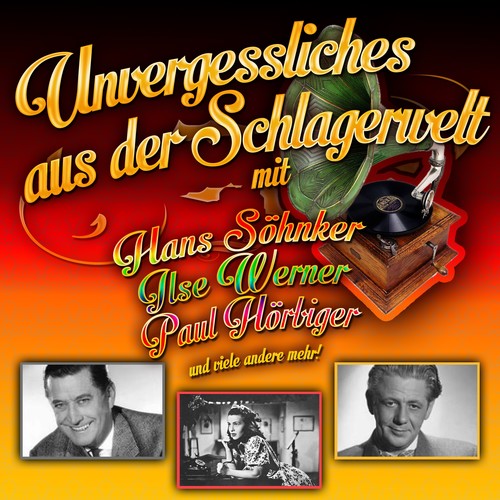 Unvergessliches aus der Schlagerwelt