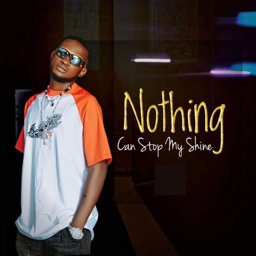 Nothing can stop my shine (Explicit)