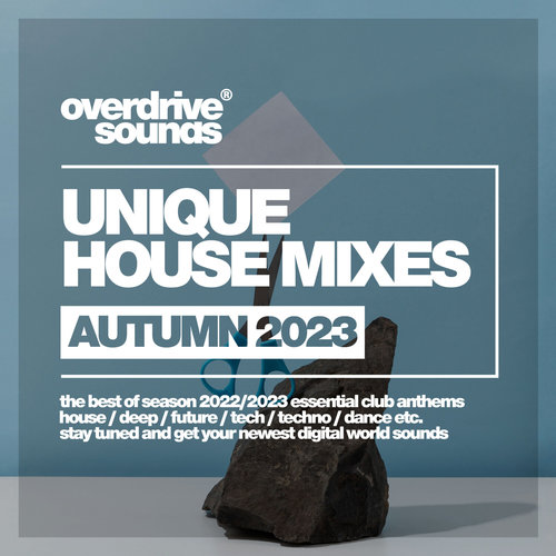 Unique House Mixes 2023