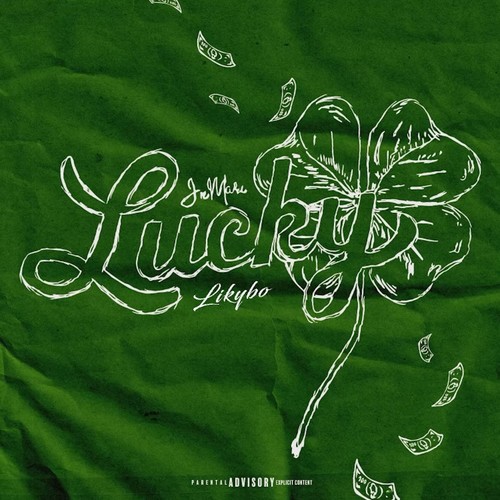 Lucky (feat. Likybo) [Explicit]