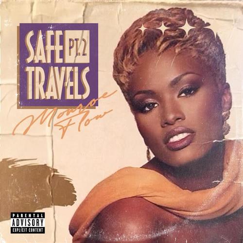 Safe Travels, Pt. 2 (Explicit)