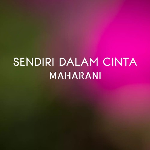 Sendiri Dalam Cinta