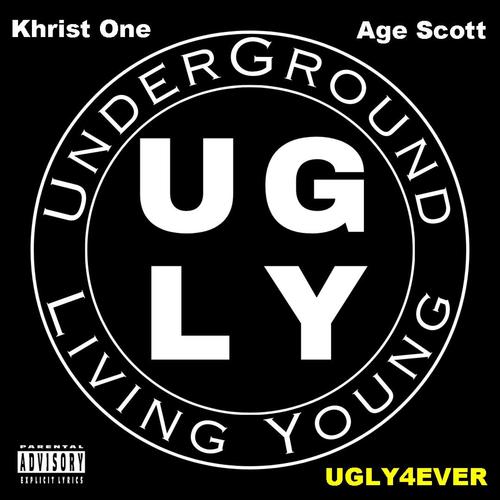 U.G.L.Y. Presents: UGLY4EVER (Explicit)