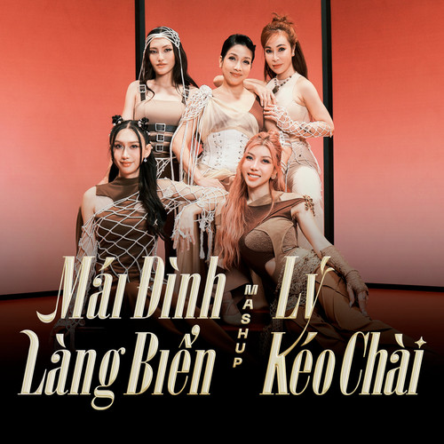 Mashup: Mái Đình Làng Biển & Lý Kéo Chài