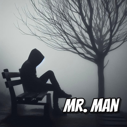 Mr. Man (Explicit)