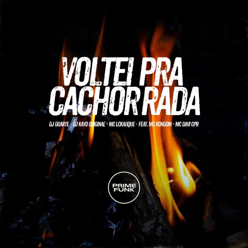 Voltei pra Cachorrada (Explicit)