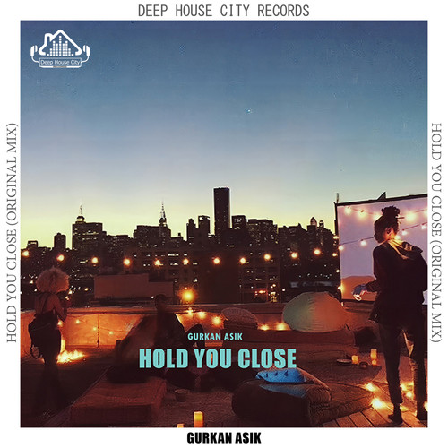 Hold You Close