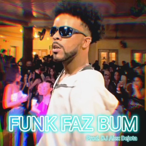 Funk Faz Bum