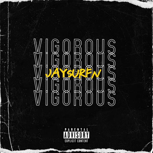 VIGOROUS (Explicit)