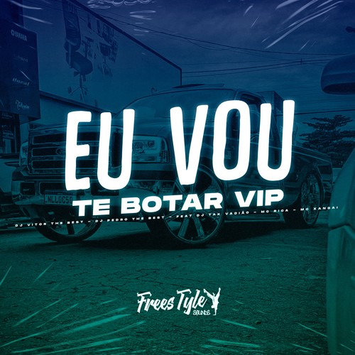 Eu Vou Te Botar Vip (Explicit)