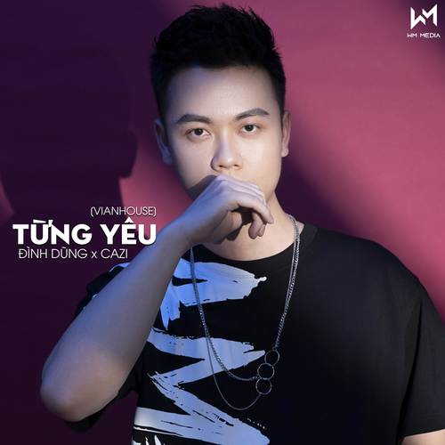 Từng Yêu (Vinahouse) [Explicit]