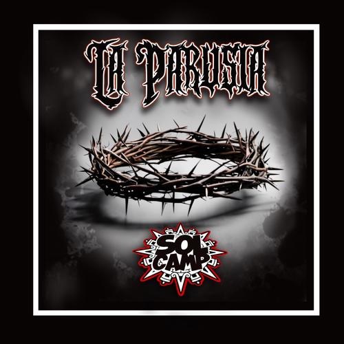 La Parusia (feat. Skunk one, Chino d, Brian Staks, Mav & Sal) [Explicit]