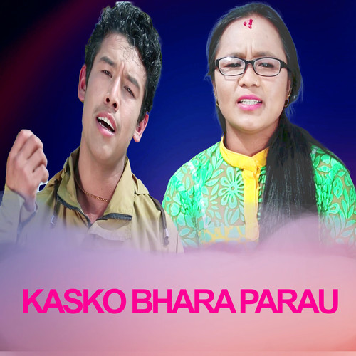 KASKO BHARA PARAU