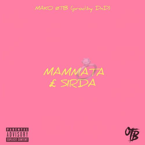 Mammata&Sirda (feat. DnD Records)