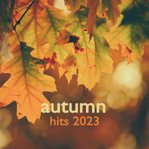 Autumn Hits 2023 (Explicit)