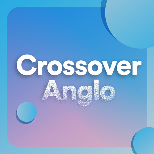 Crossover Anglo (Explicit)