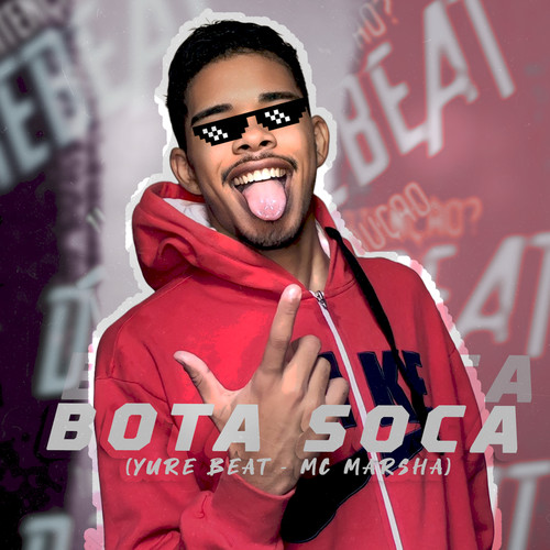 BOTA SOCA (Explicit)