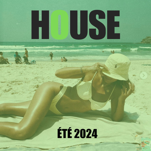 House Été 2024 (Explicit)